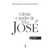 Glória e poder de São José