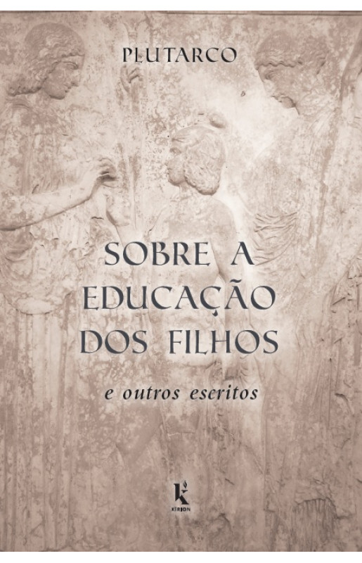 Sobre a educação dos filhos e outros escritos