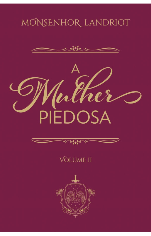 A mulher piedosa - Vol. II