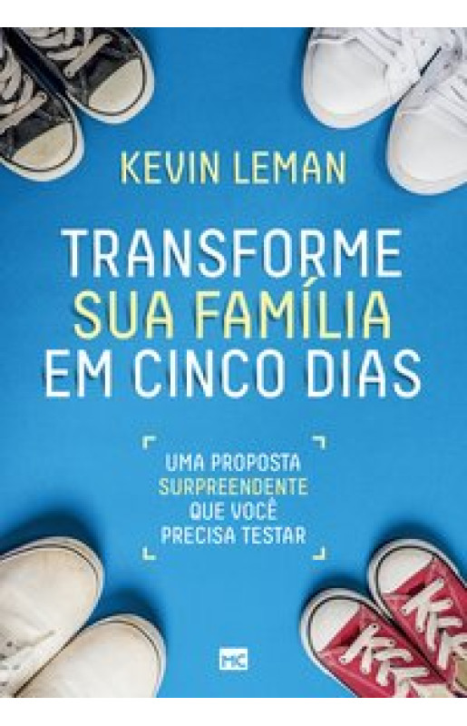Transforme sua família em cinco dias