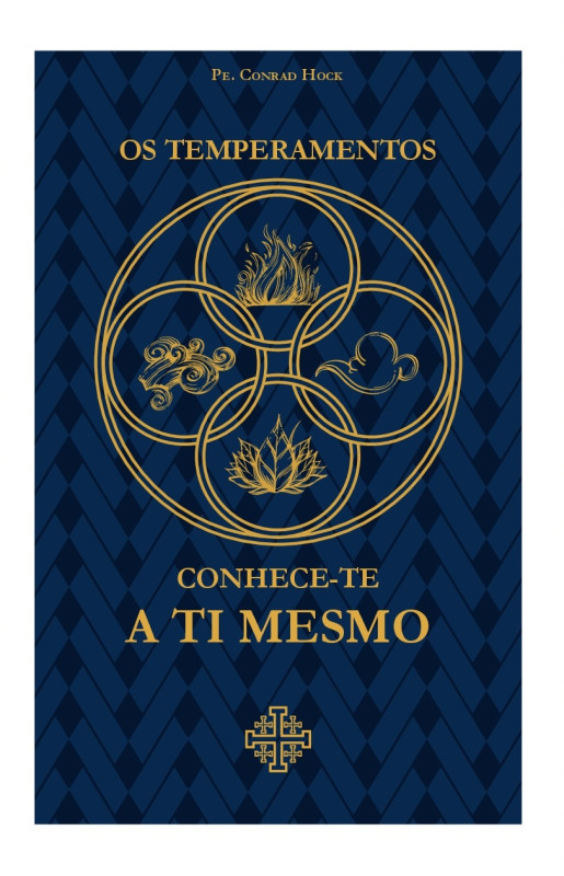 Os temperamentos - Conhece-te a ti mesmo