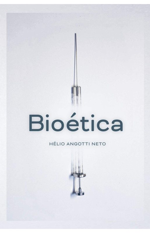 Bioética: Vida, Valor E Verdade