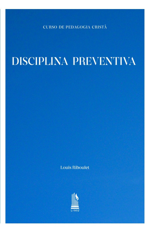 Curso de Pedagogia Cristã (Vol. III) - Disciplina Preventiva