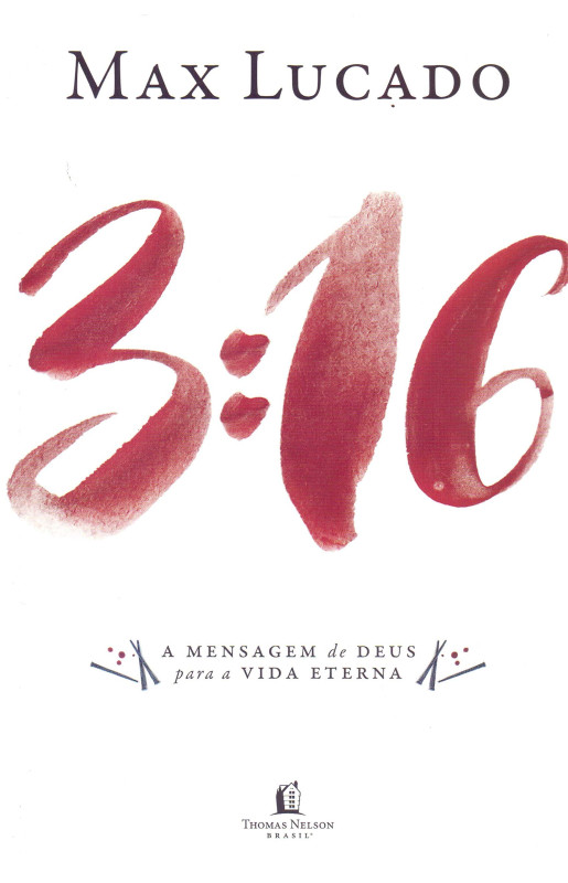3:16 A Mensagem de Deus Para a Vida Eterna