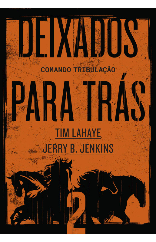 Deixados para trás 2: Comando Tribulação