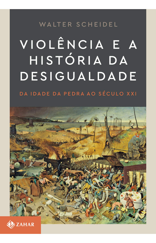 Violência e a história da desigualdade: Da Idade da Pedra ao século XXI