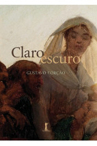 Claro escuro — Ensaios sobre casamento, divórcio, amor, sexo e outros assuntos