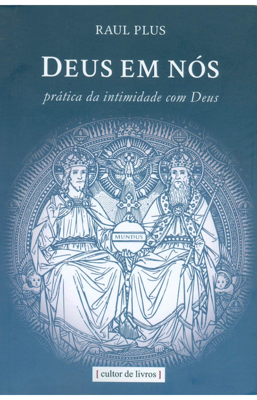 Deus em nós - Prática da intimidade com Deus