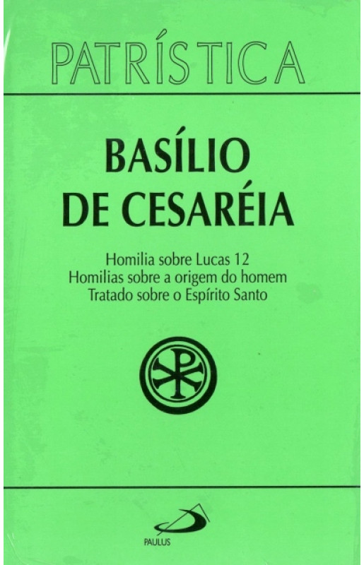 Patrística (Vol.14): Homilia Sobre Lucas 12 - Homilias Sobre a Origem do Homem - Tratado Sobre o Esp