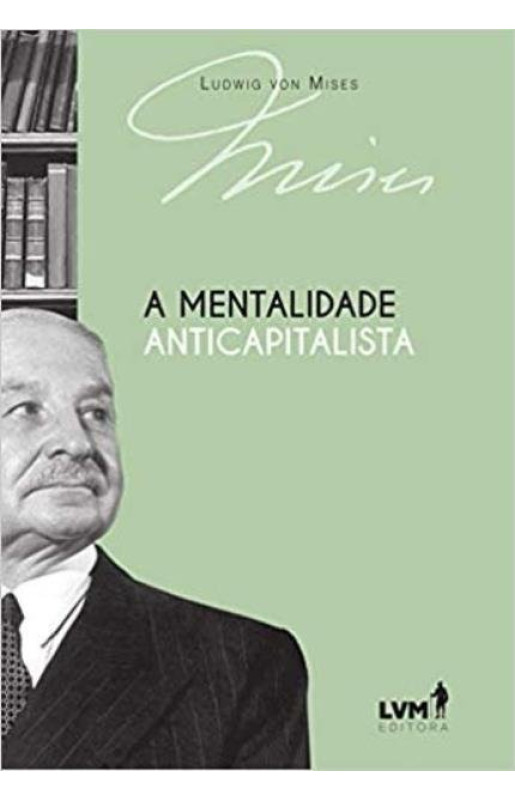 A mentalidade anticapitalista