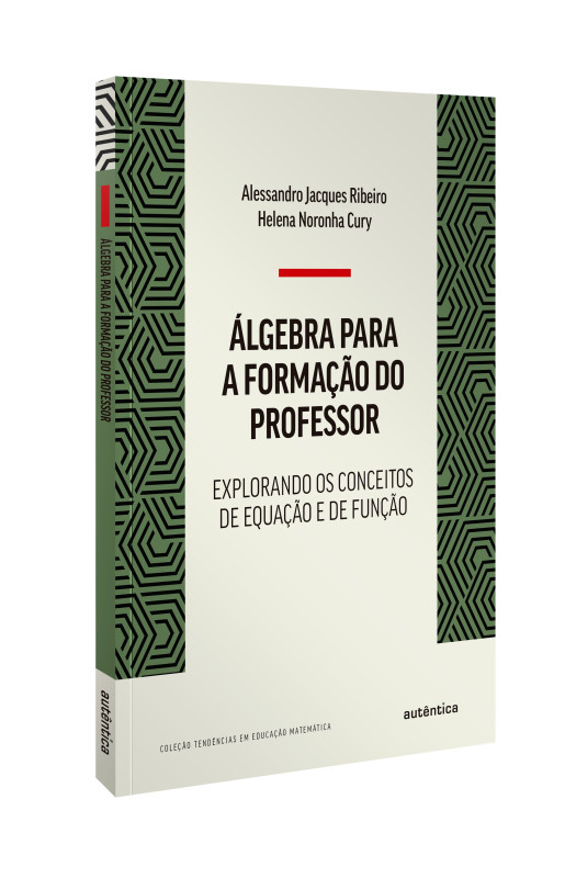 Álgebra para a formação do professor