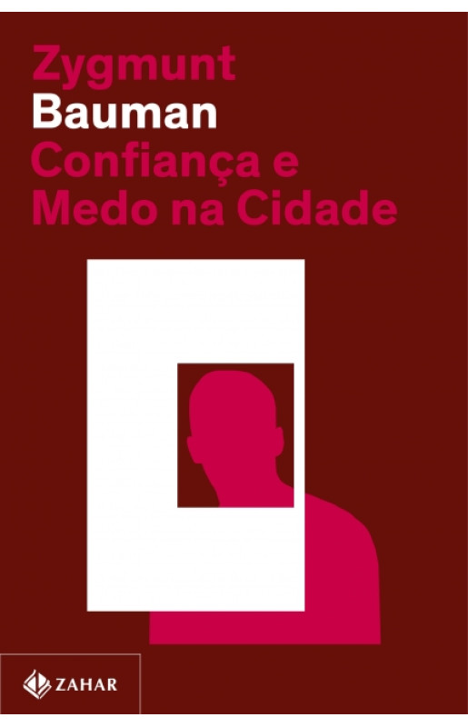 Confiança e medo na Cidade (Nova edição)
