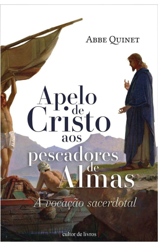 Apelo de Cristo aos pescadores de almas - a vocação sacerdotal