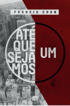 Até que sejamos um