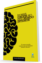 Ponha Ordem no Seu Mundo Interior