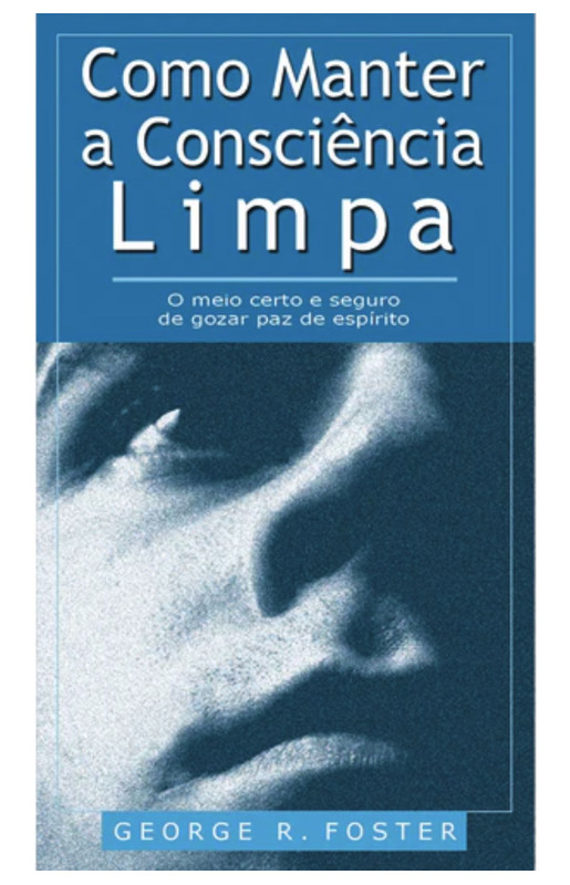 Como Manter a Consciência Limpa