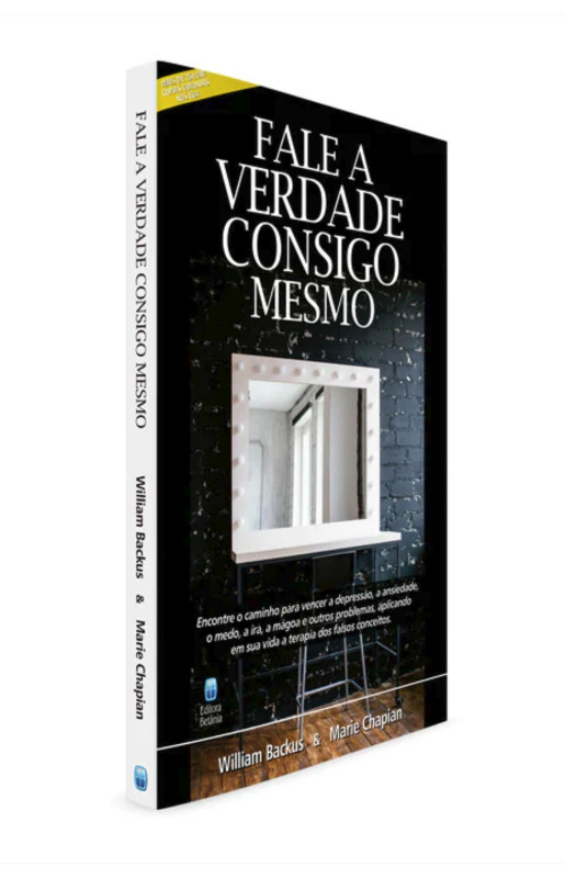 Fale a Verdade Consigo Mesmo