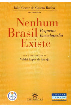 Nenhum Brasil Existe: Pequena Enciclopédia