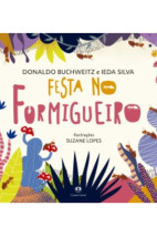 Festa no formigueiro