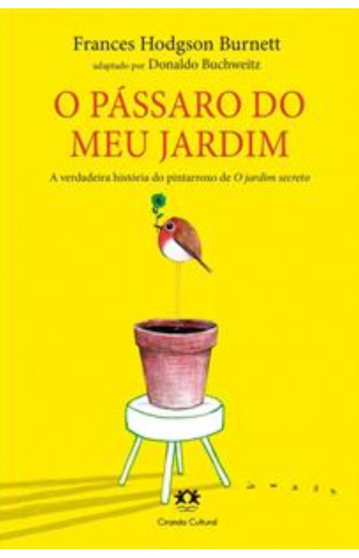 O pássaro do meu jardim                                                                                                                                                                                                                                   