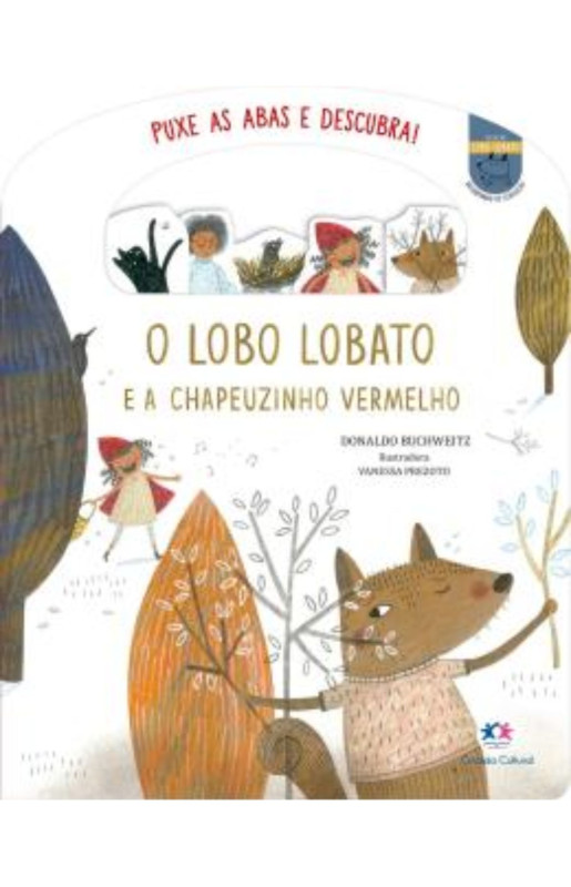 O lobo Lobato e a Chapeuzinho Vermelho                                                                                                                                                                                                                    