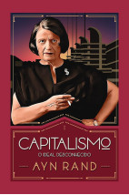 Capitalismo: O ideal desconhecido - 2ª Edição