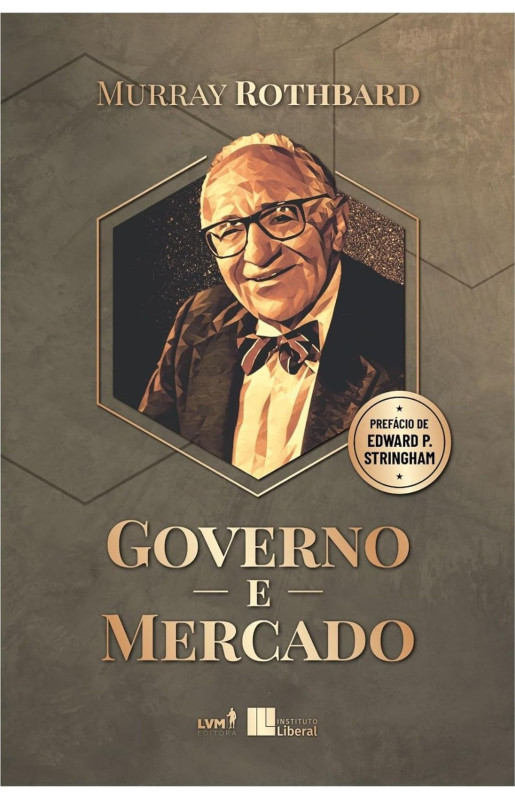 Governo e mercado: A economia da intervenção estatal