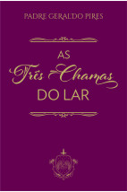 As Três Chamas do Lar