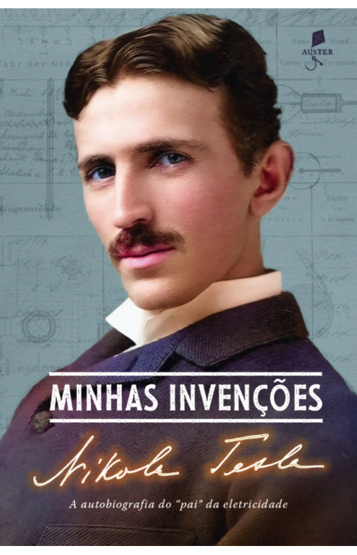 Minhas invenções - A autobiografia do 