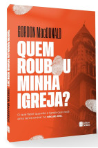 Quem Roubou a Minha Igreja?