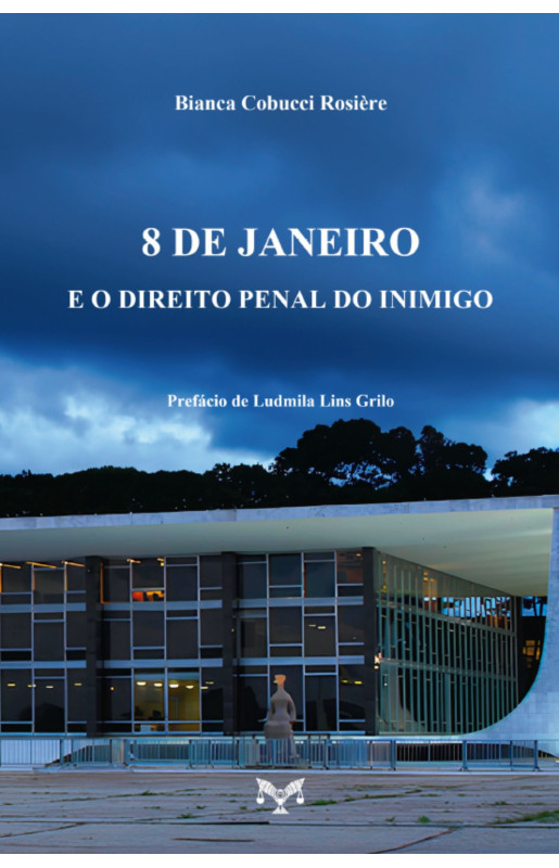 8 de janeiro e o direito penal do inimigo
