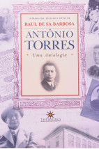 Antônio Torres - Uma Antologia