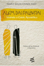 Além das Palavras - Vivendo o Credo Apostólico