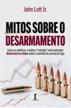 Mitos sobre o desarmamento