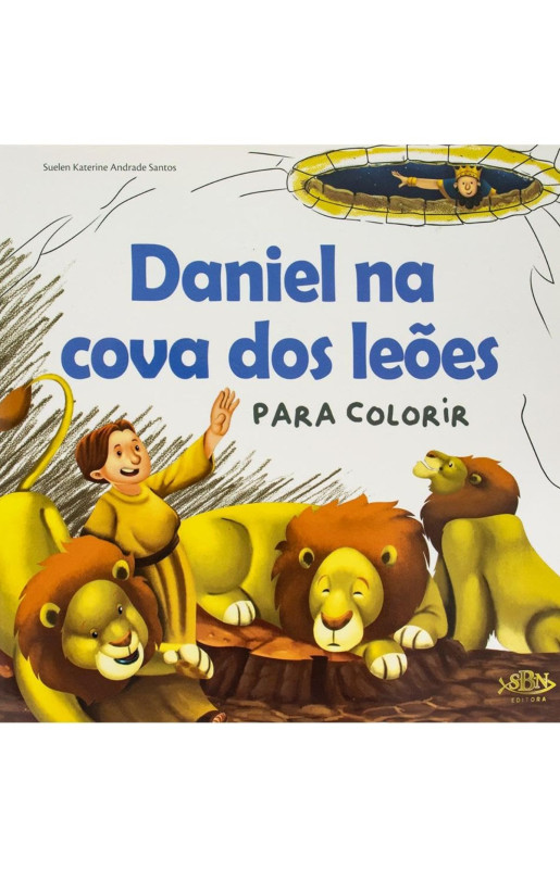 Contos Bíblicos para Colorir: Daniel na Cova dos Leões