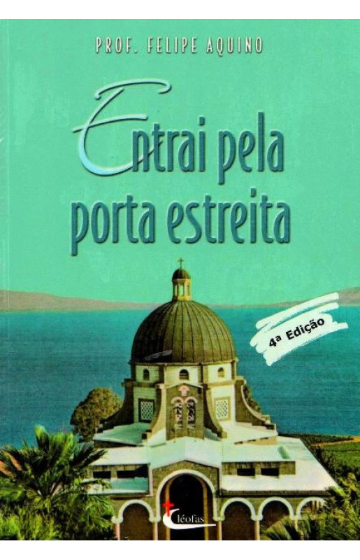 Entrai Pela Porta Estreita