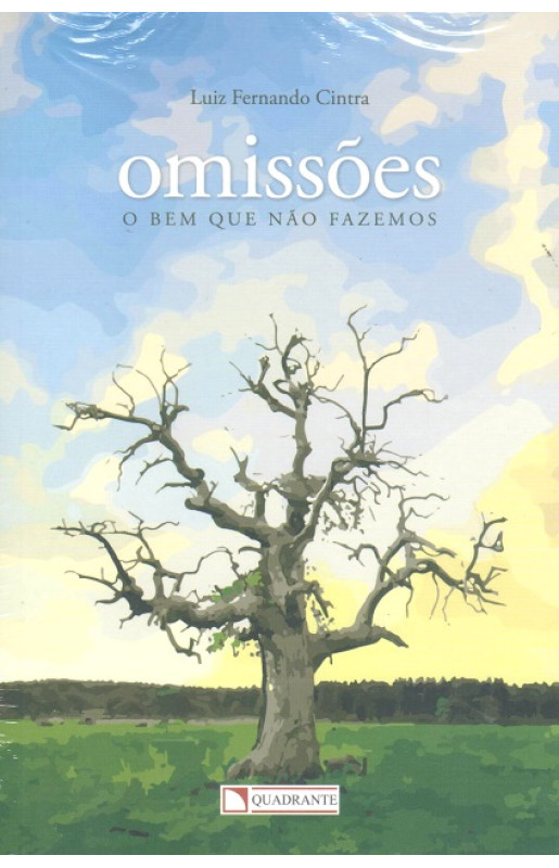 Omissões - O Bem Que Não Fazemos