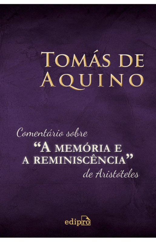 Comentário sobre a "A Memória e a Reminiscência" de Aristóteles