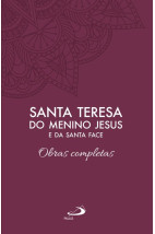 Obras Completas - Santa Teresa do Menino Jesus