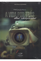 A Vida por Trás das Câmeras