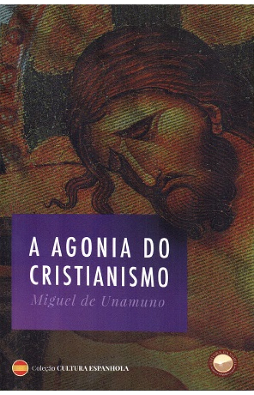 A Agonia do Cristianismo