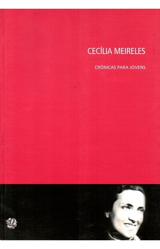 Cronicas Para Jovens - Cecília Meireles