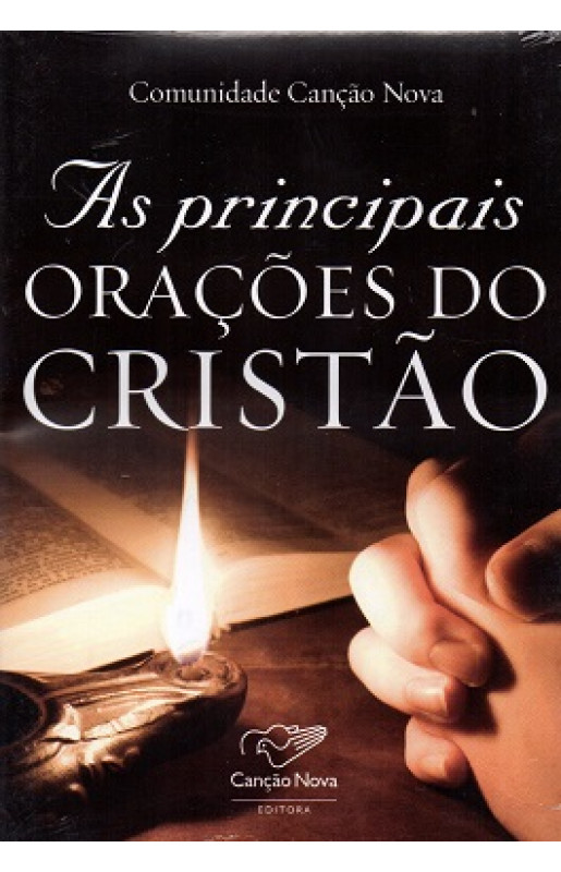 As Principais Orações do Cristão