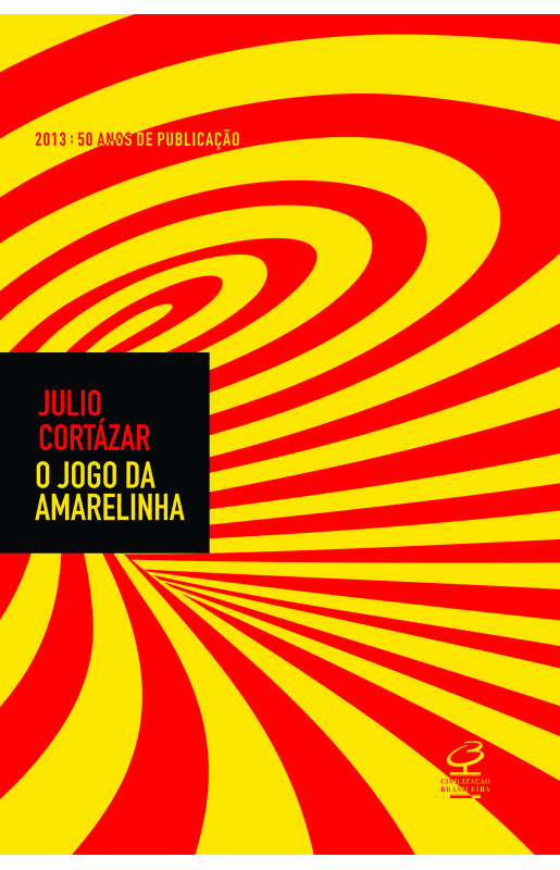 O jogo da amarelinha - Edição comemorativa 50 anos