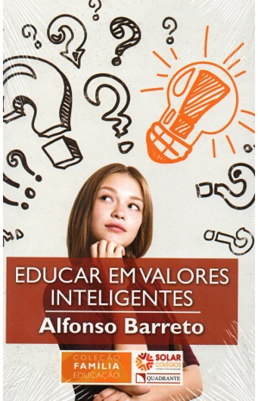 Educar em valores inteligentes