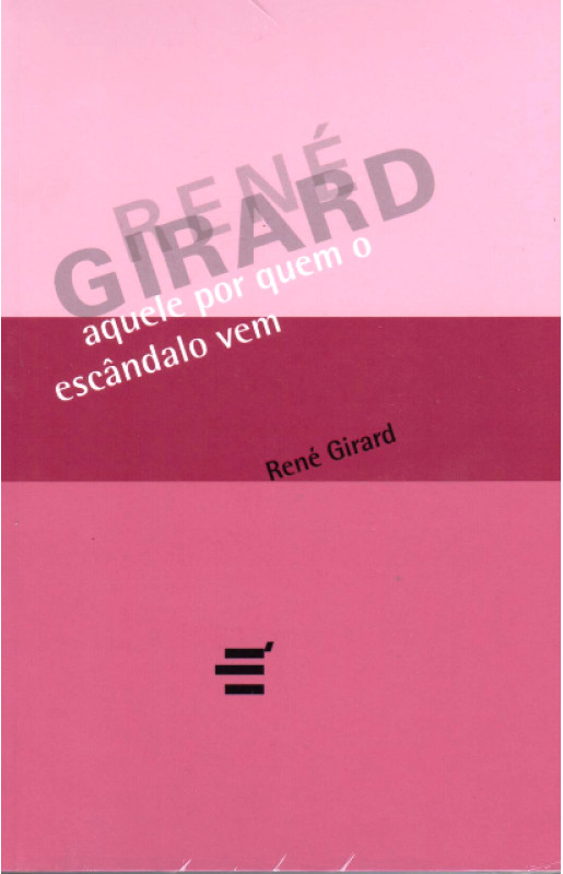 Aquele Por Quem o Escândalo Vem