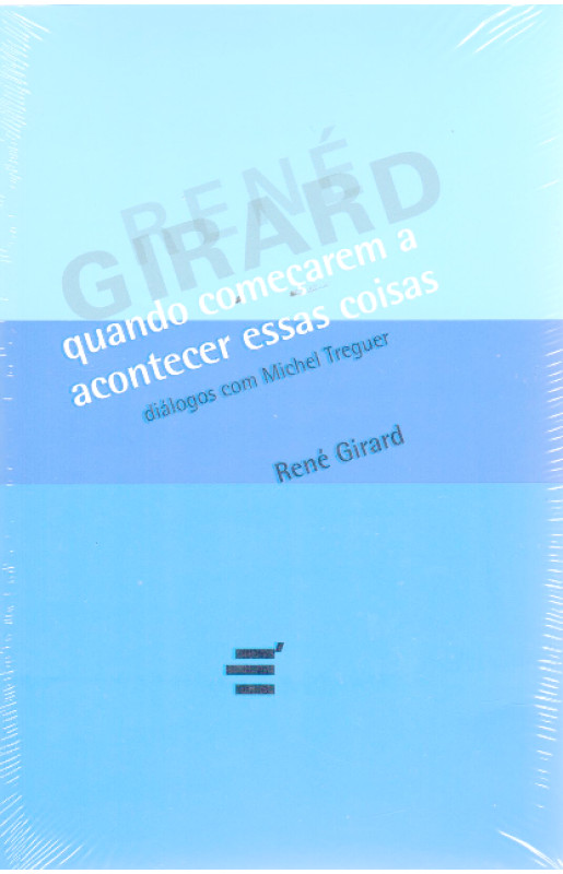 Quando Começarem a Acontecer Essas Coisas: Diálogos Com Michel Treguer