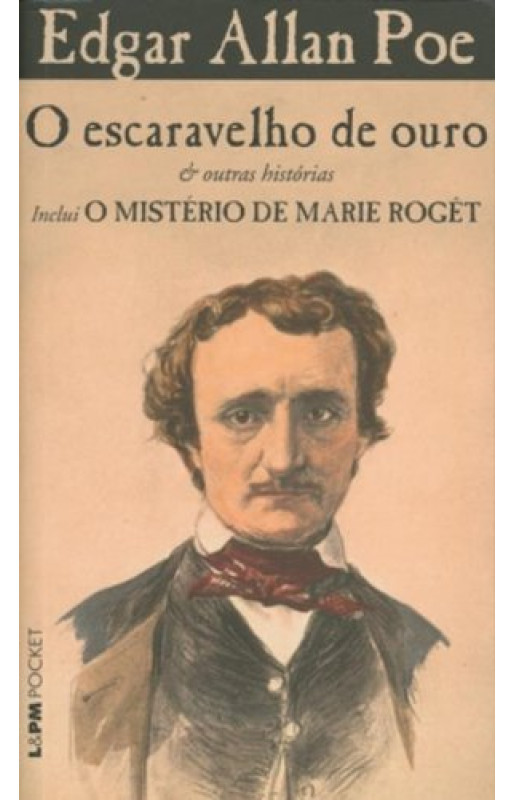 O escaravelho de ouro & outras histórias - inclui o mistério de Marie Rogêt