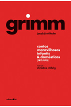 Grimm - Contos maravilhosos infantis e domésticos