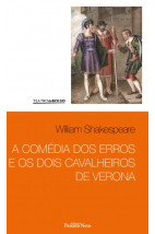 A comédia dos erros e os dois cavalheiros de Verona